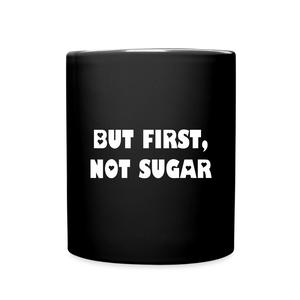 Taza 'But First, Not Sugar' - negro